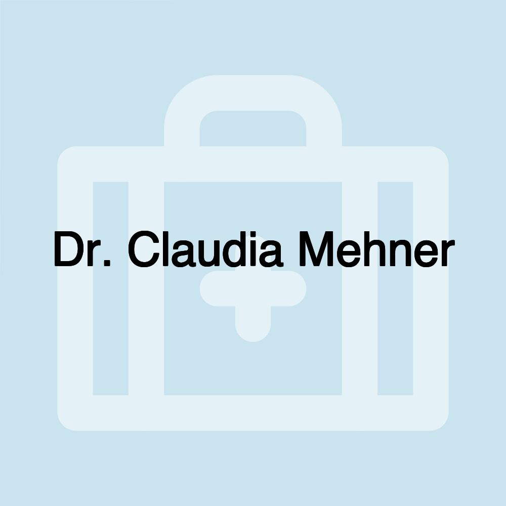 Dr. Claudia Mehner