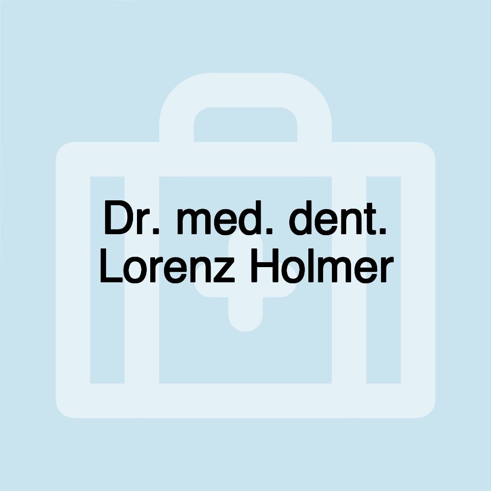 Dr. med. dent. Lorenz Holmer