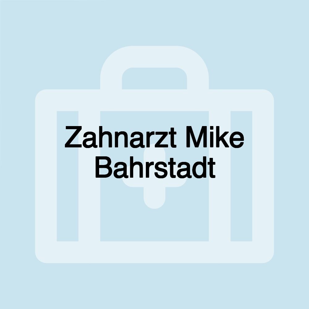 Zahnarzt Mike Bahrstadt