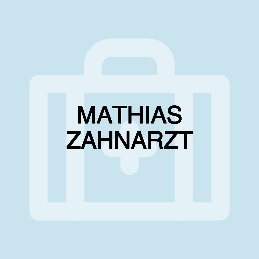 MATHIAS ZAHNARZT