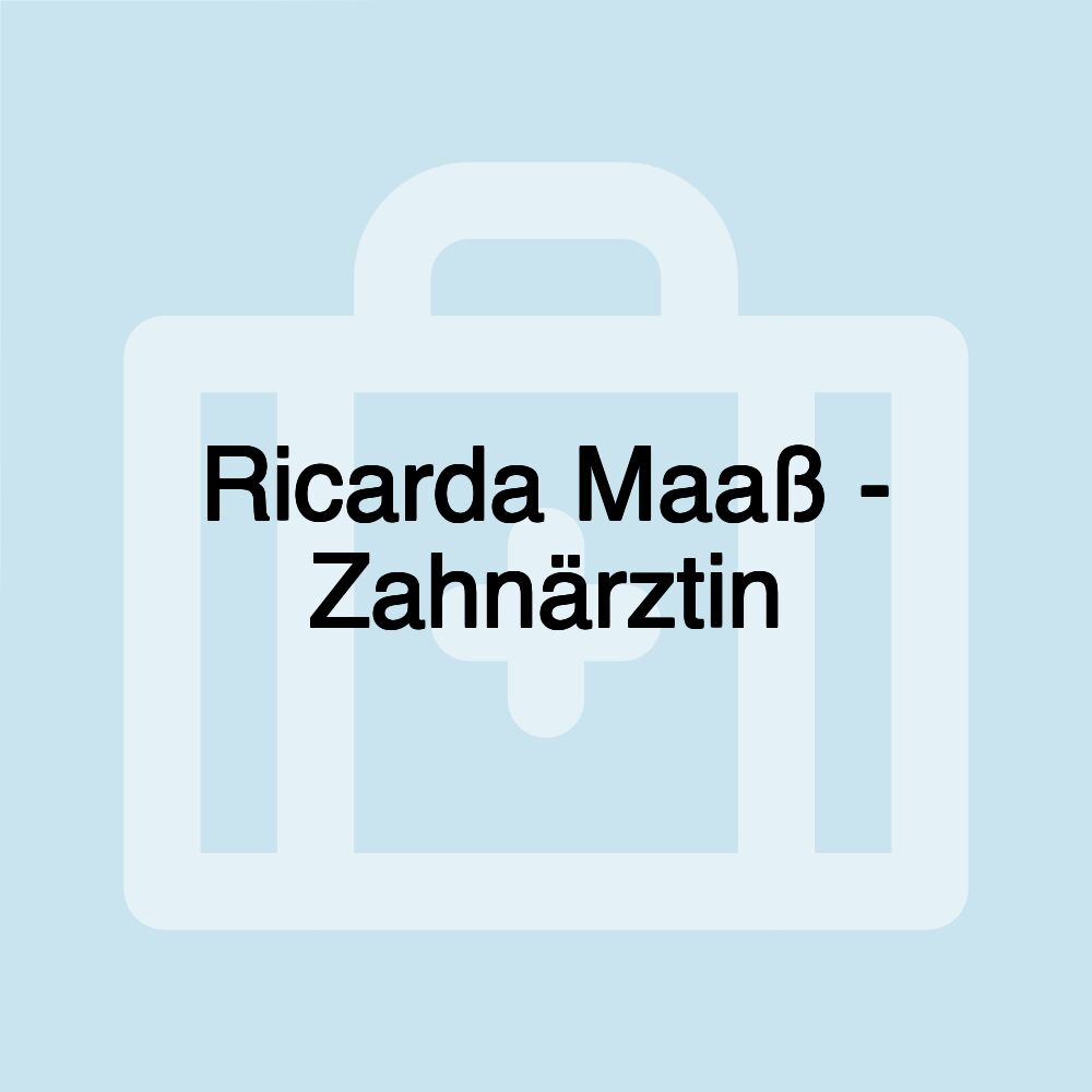 Ricarda Maaß - Zahnärztin