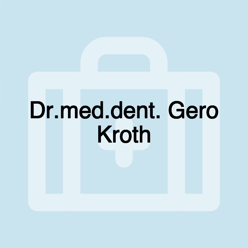 Dr.med.dent. Gero Kroth