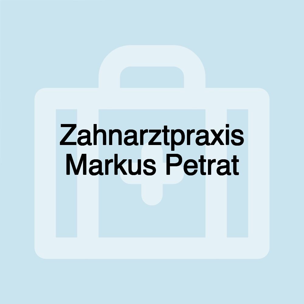 Zahnarztpraxis Markus Petrat