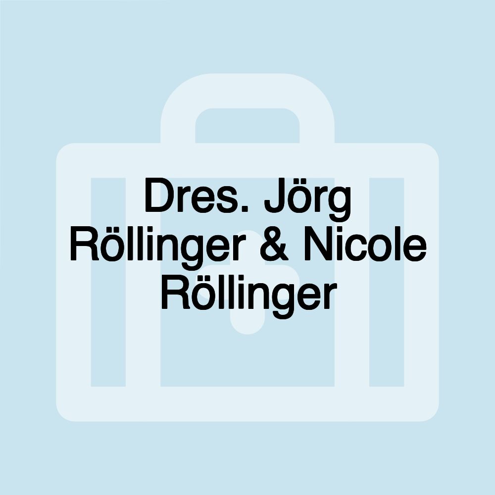 Dres. Jörg Röllinger & Nicole Röllinger