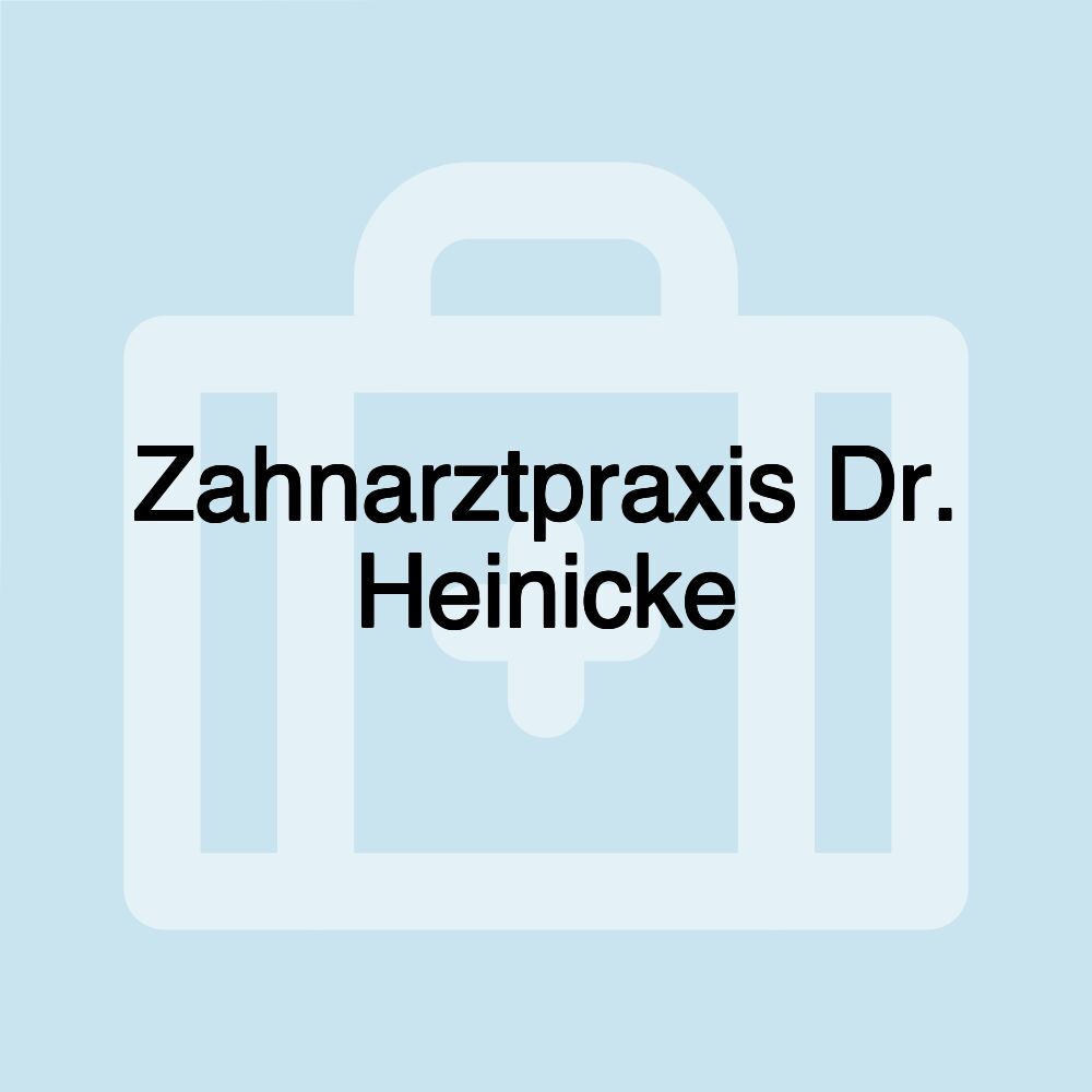 Zahnarztpraxis Dr. Heinicke