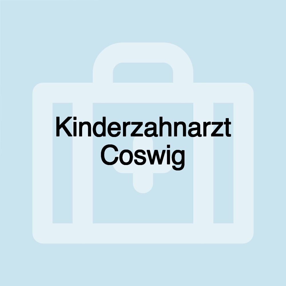 Kinderzahnarzt Coswig