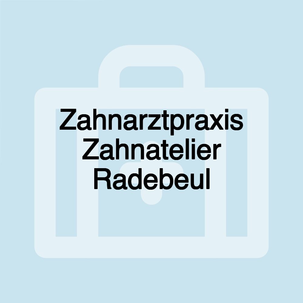 Zahnarztpraxis Zahnatelier Radebeul