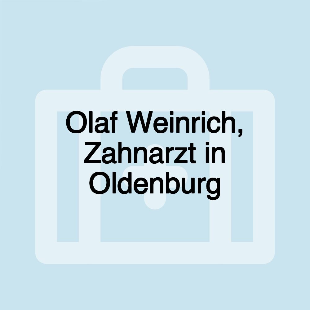 Olaf Weinrich, Zahnarzt in Oldenburg