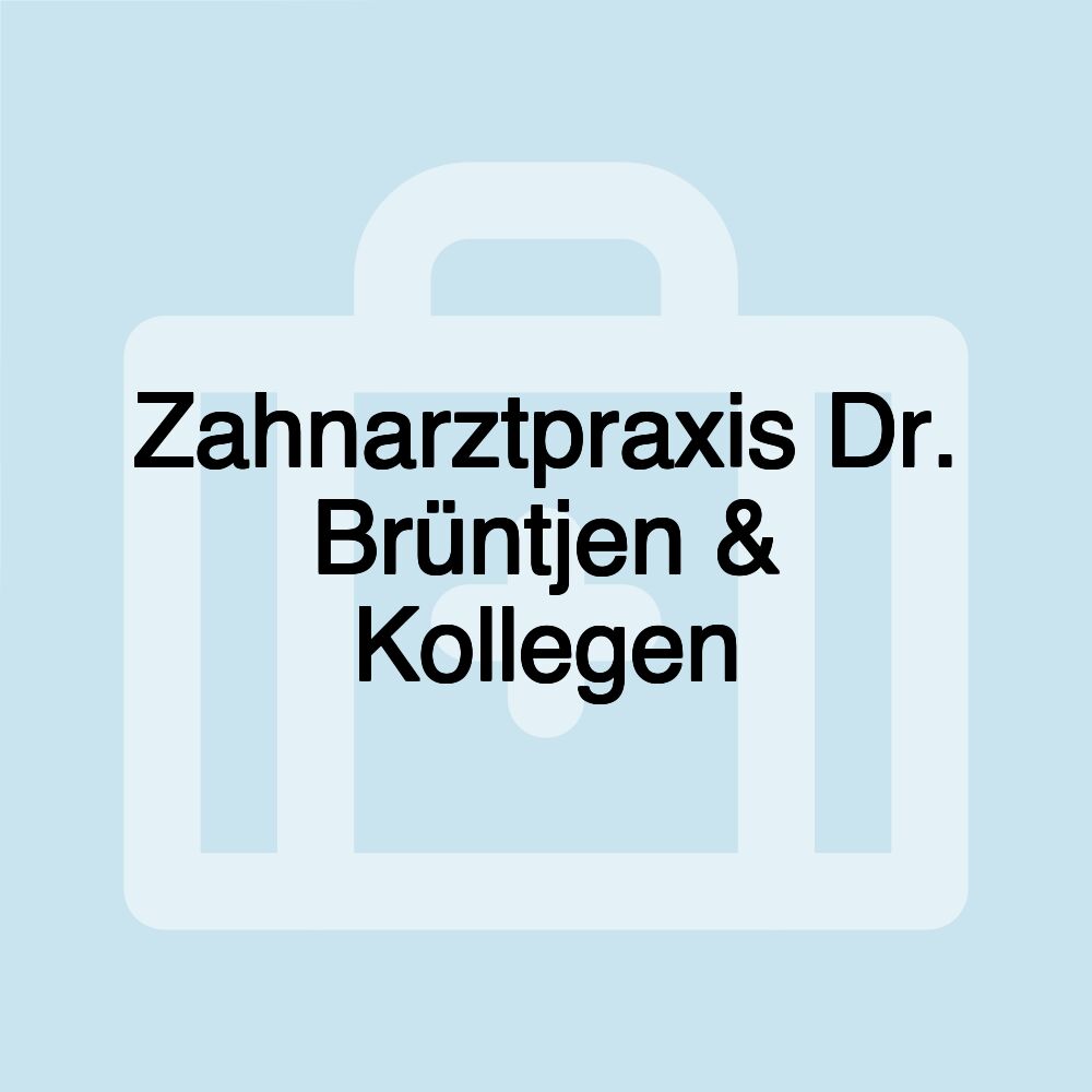 Zahnarztpraxis Dr. Brüntjen & Kollegen