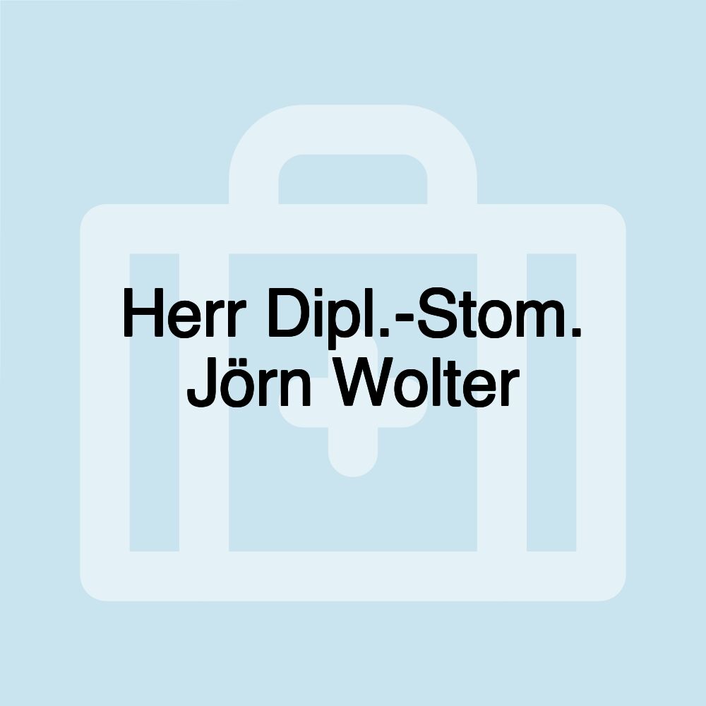 Herr Dipl.-Stom. Jörn Wolter