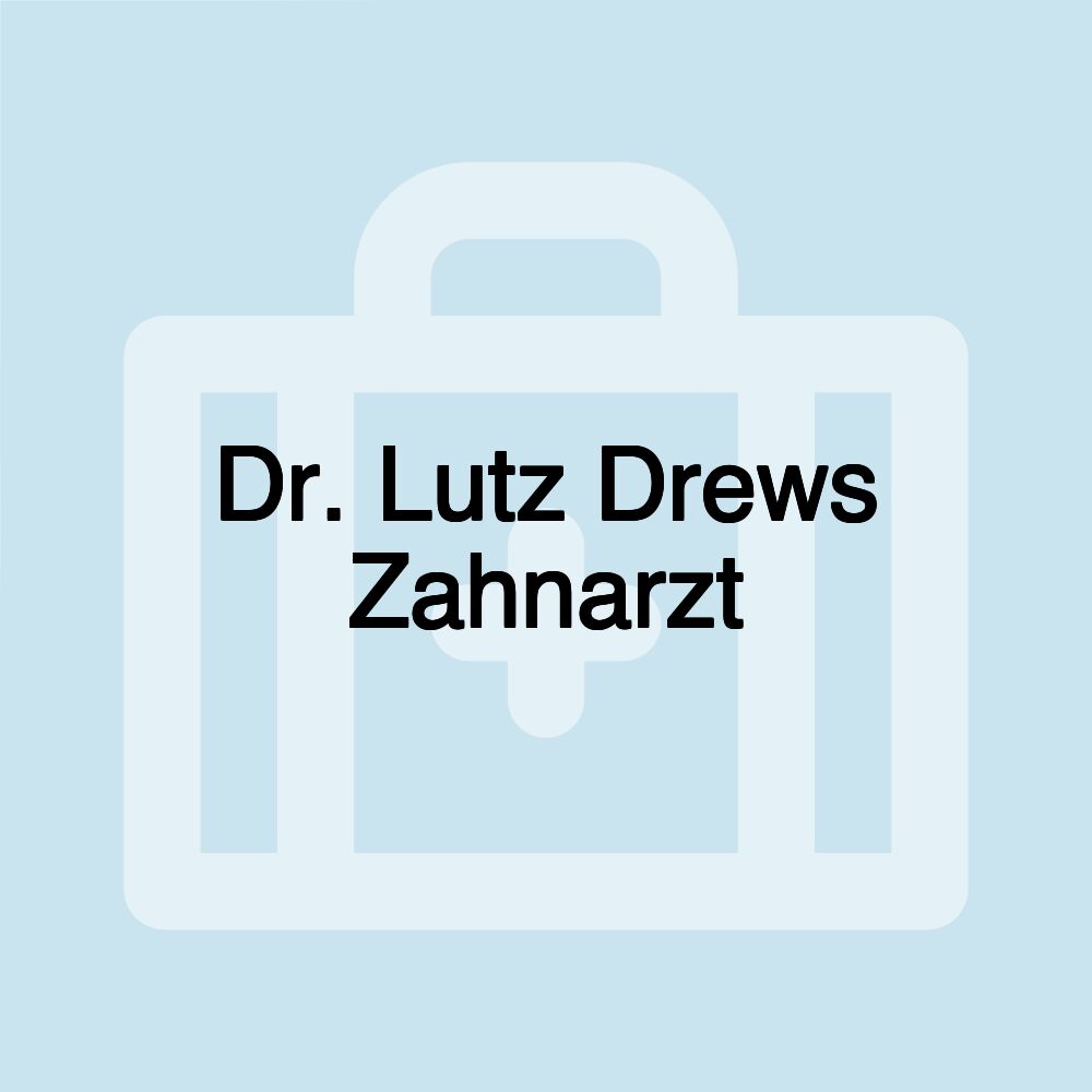 Dr. Lutz Drews Zahnarzt