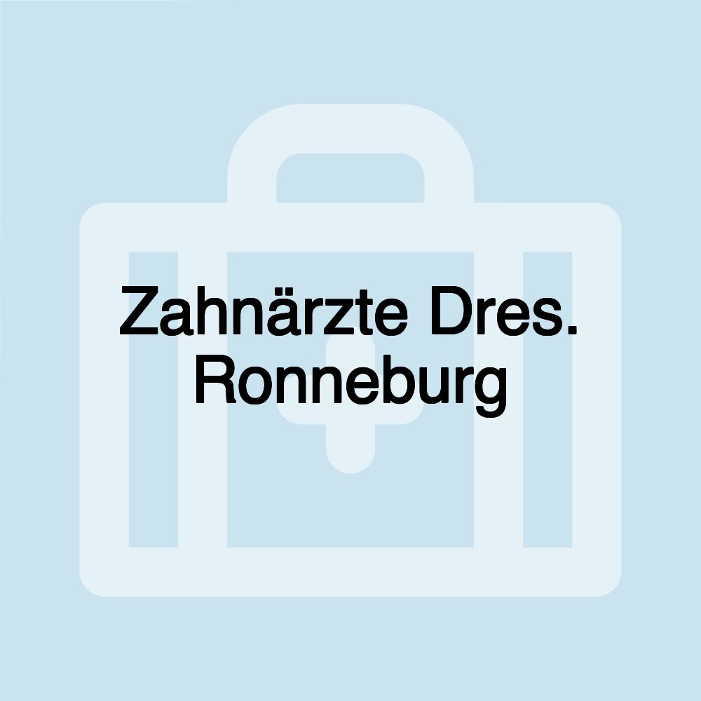 Zahnärzte Dres. Ronneburg