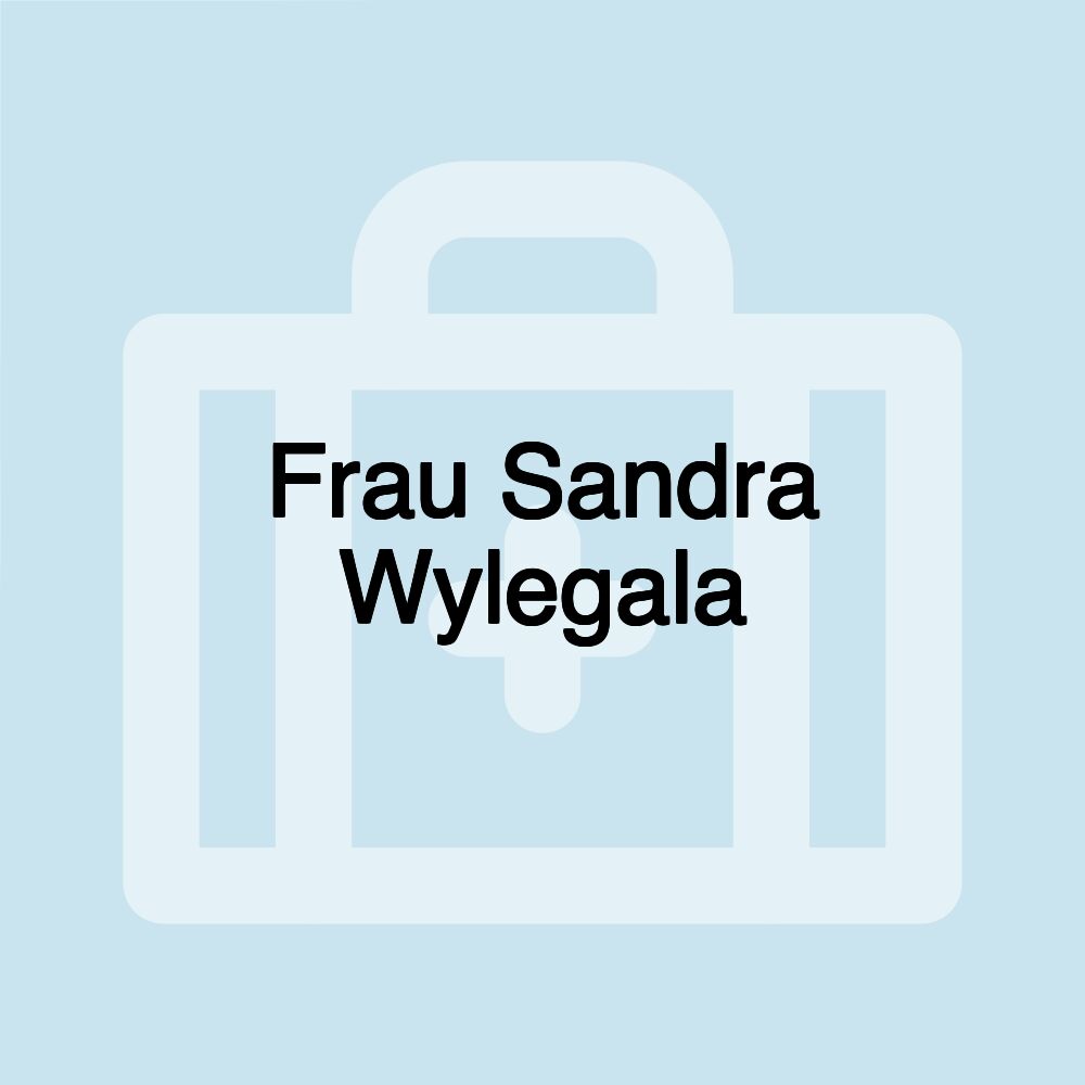 Frau Sandra Wylegala