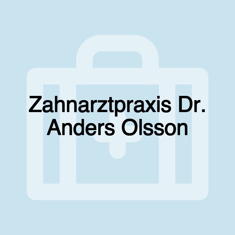 Zahnarztpraxis Dr. Anders Olsson