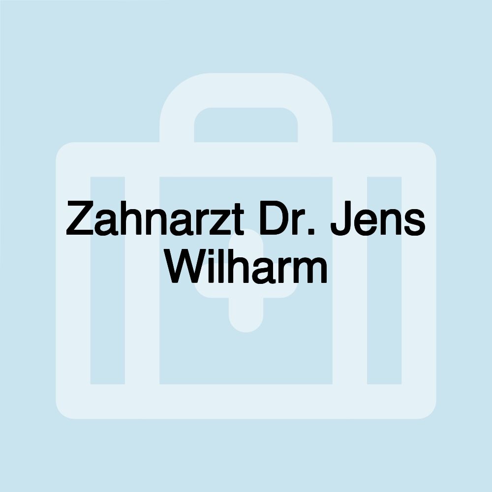 Zahnarzt Dr. Jens Wilharm