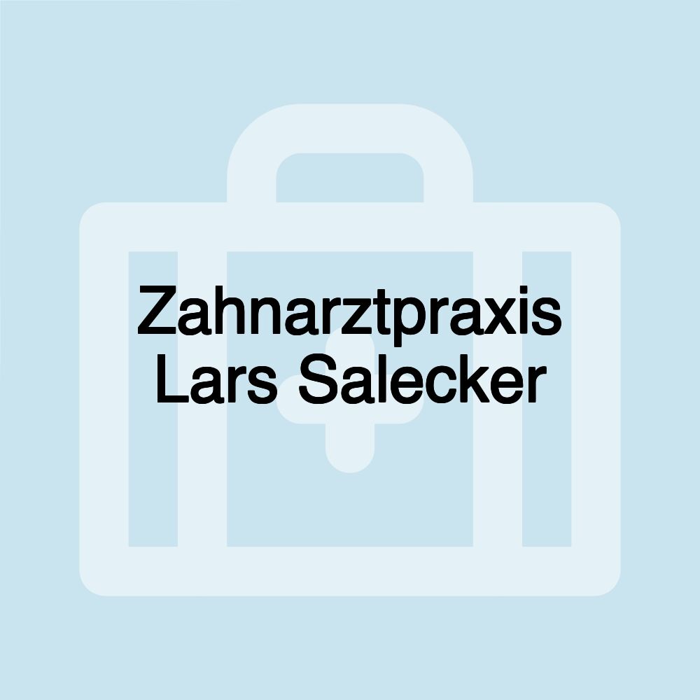 Zahnarztpraxis Lars Salecker