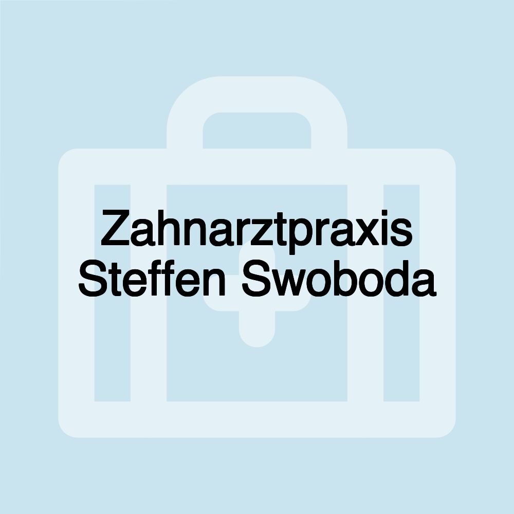 Zahnarztpraxis Steffen Swoboda