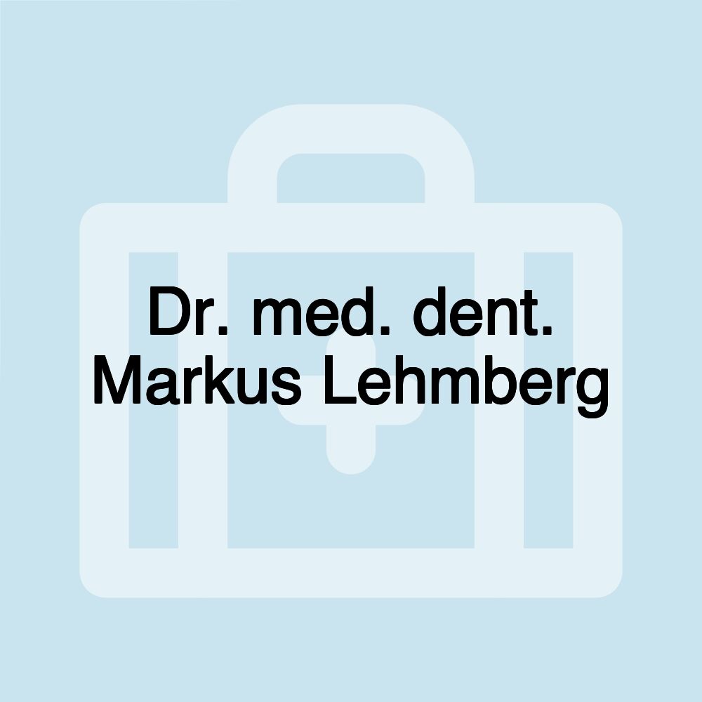 Dr. med. dent. Markus Lehmberg