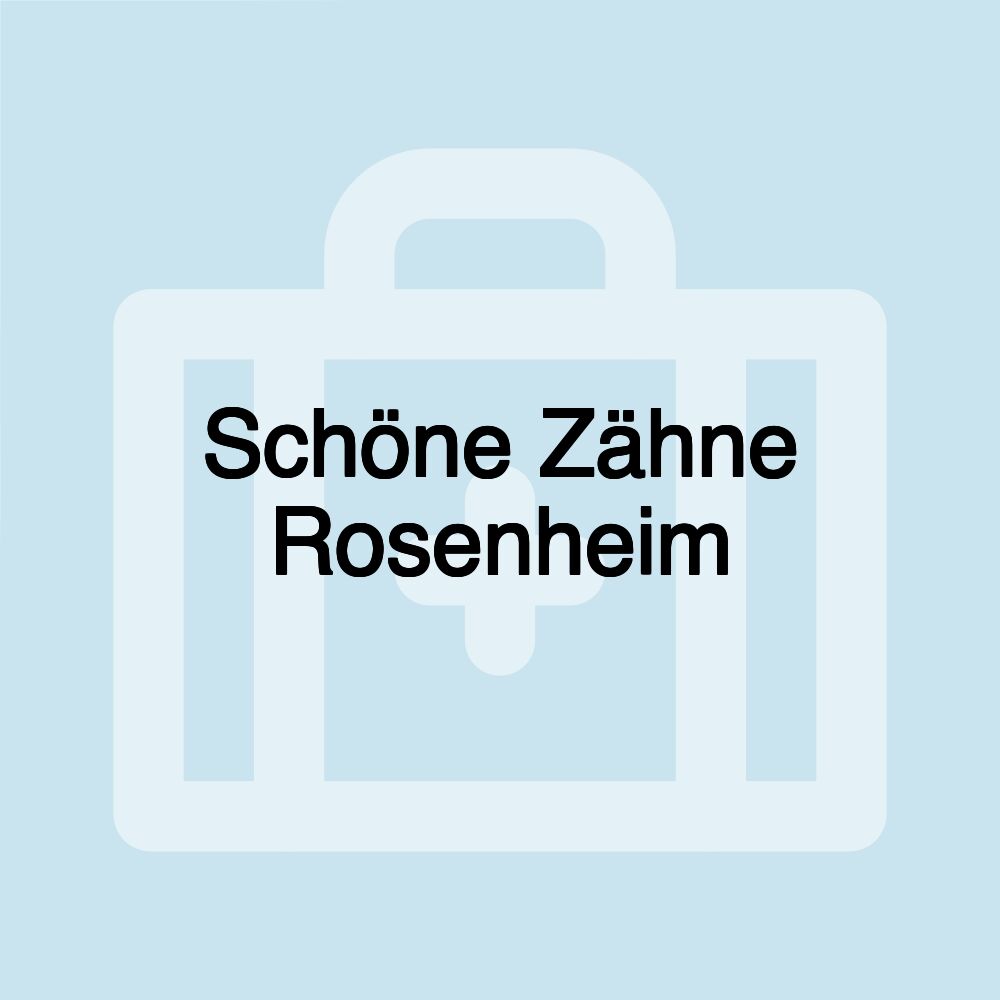 Schöne Zähne Rosenheim