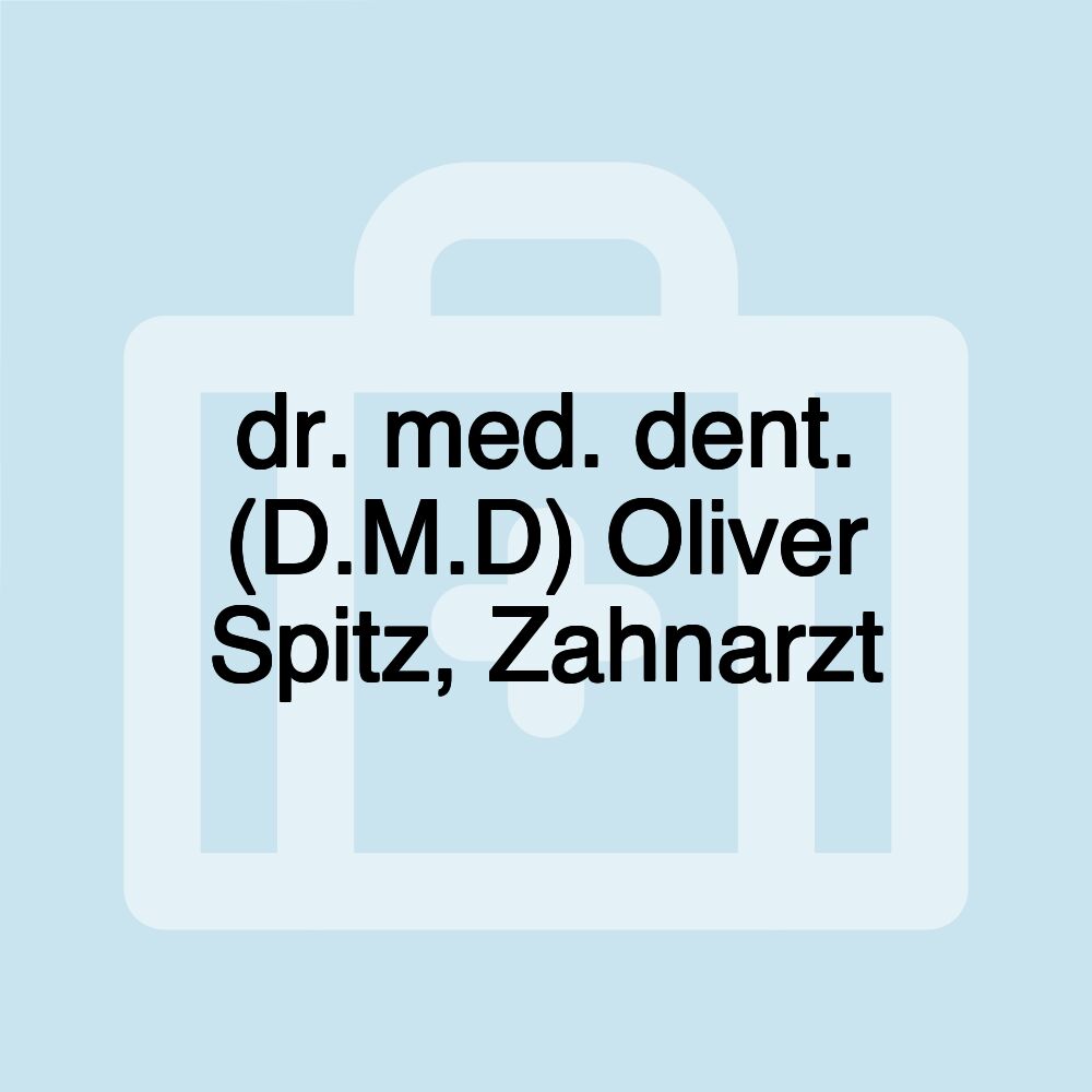 dr. med. dent. (D.M.D) Oliver Spitz, Zahnarzt