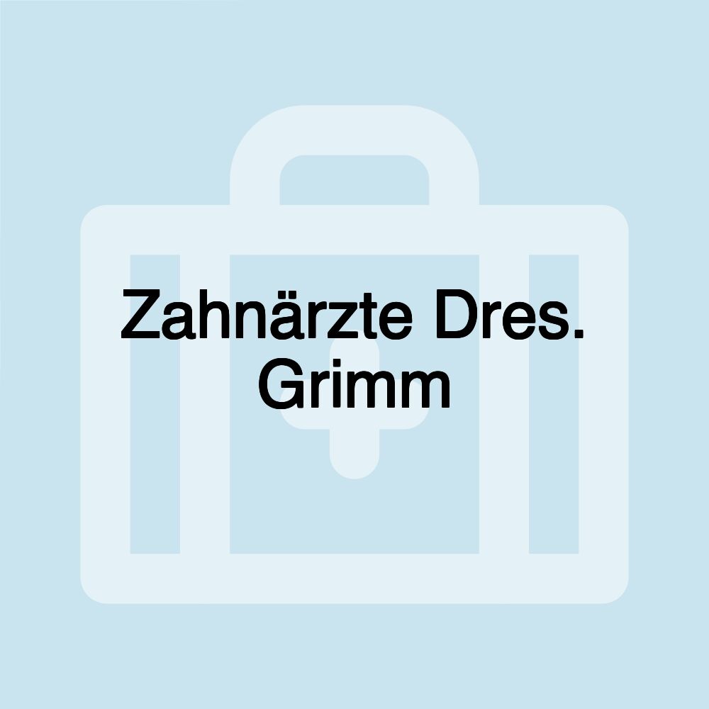 Zahnärzte Dres. Grimm