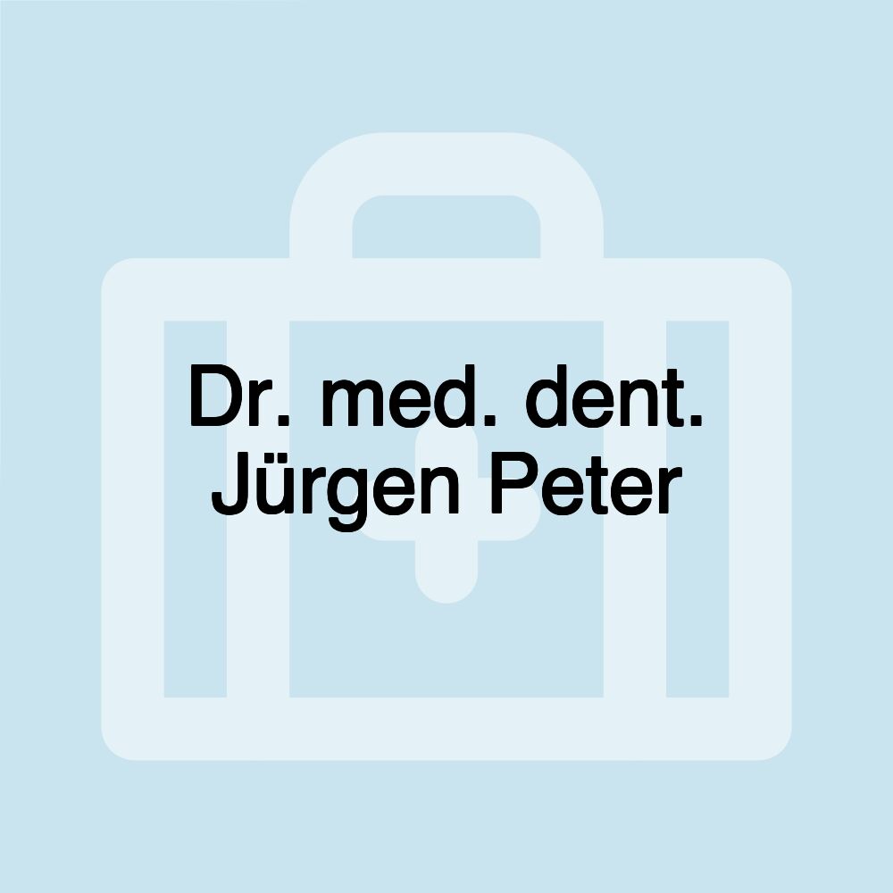 Dr. med. dent. Jürgen Peter