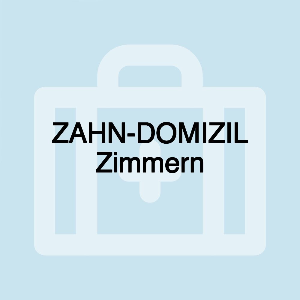 ZAHN-DOMIZIL Zimmern