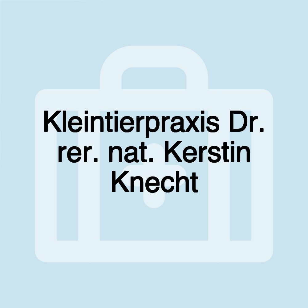 Kleintierpraxis Dr. rer. nat. Kerstin Knecht