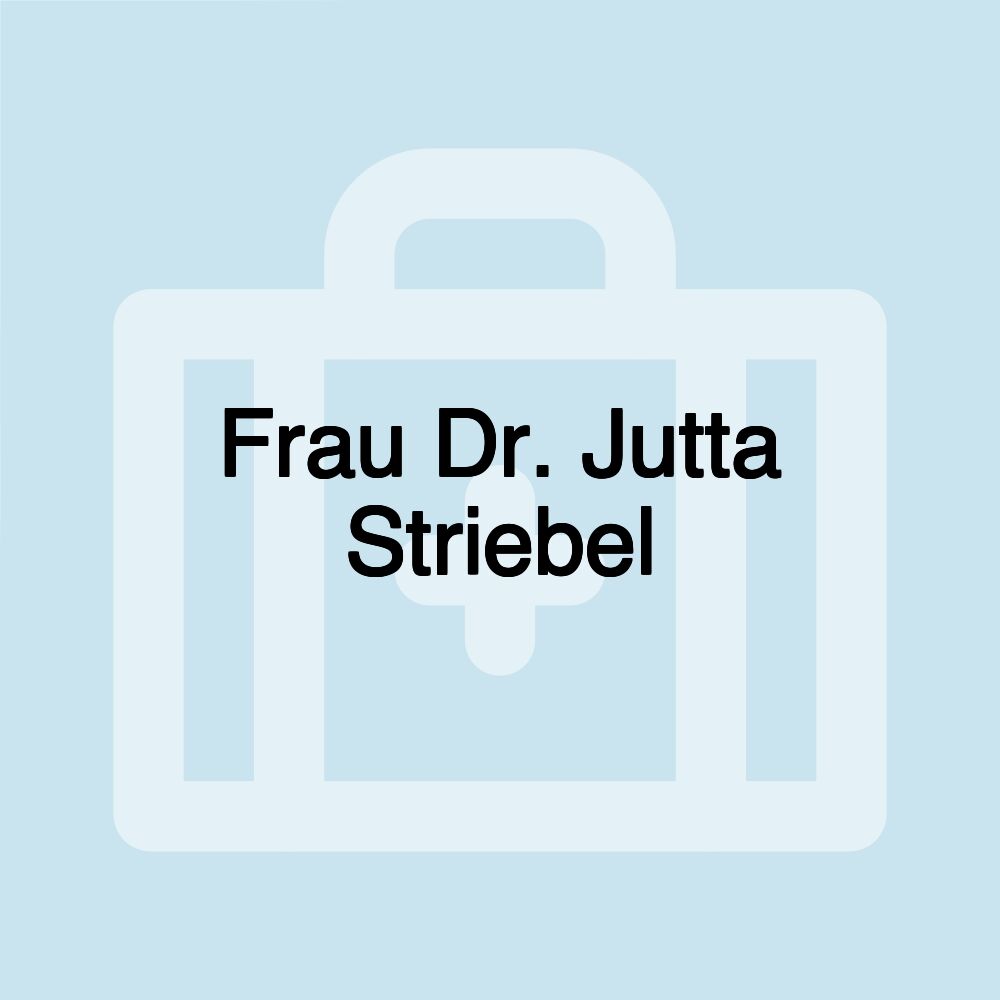 Frau Dr. Jutta Striebel