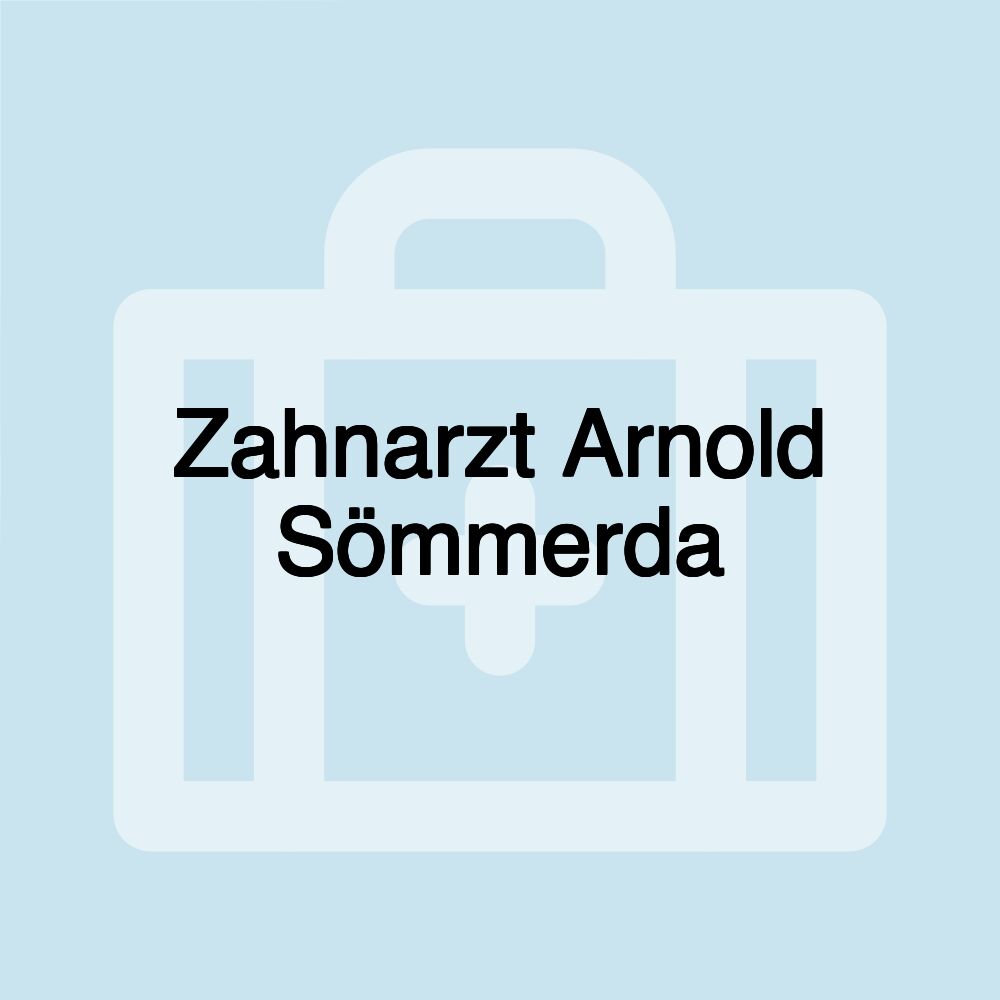 Zahnarzt Arnold Sömmerda