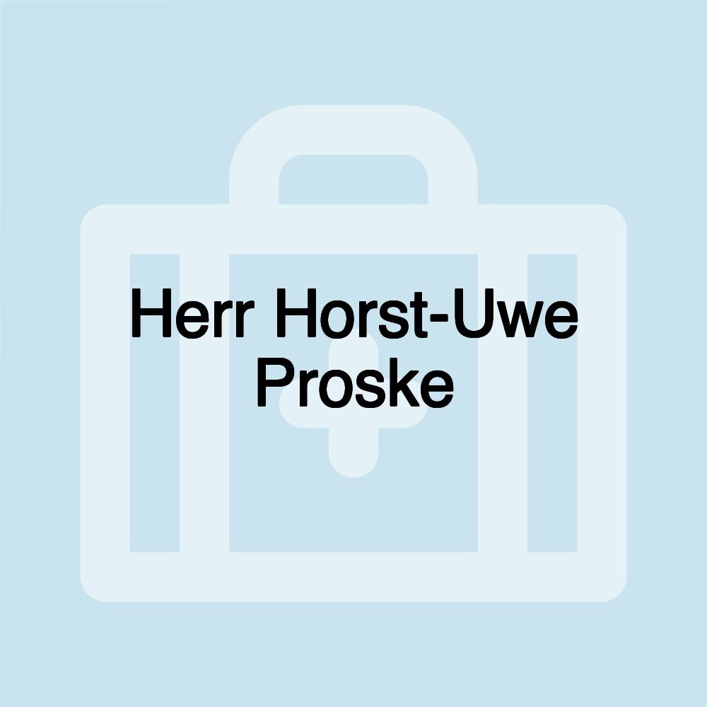 Herr Horst-Uwe Proske