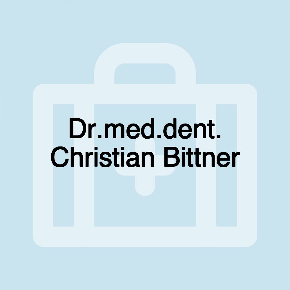 Dr.med.dent. Christian Bittner