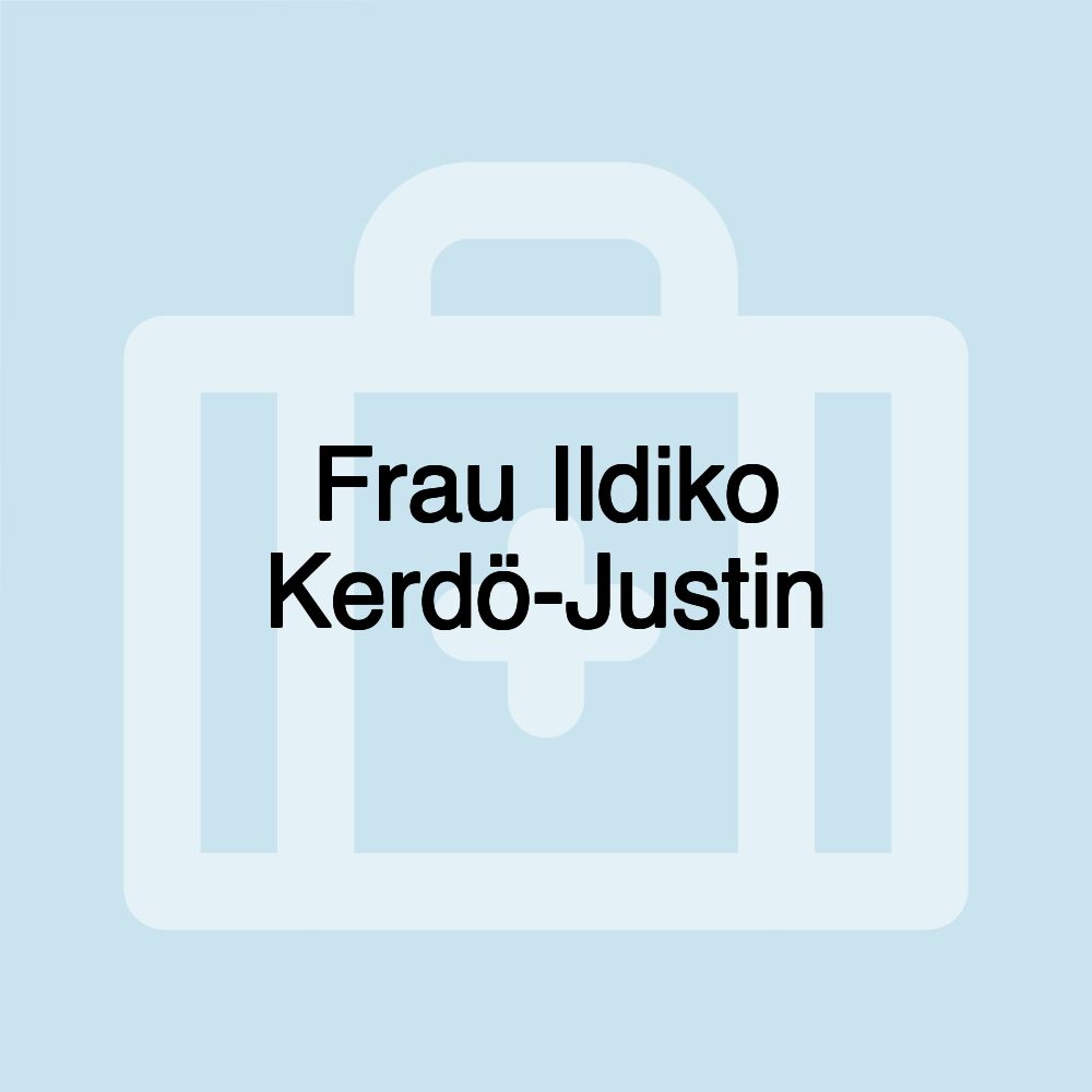 Frau Ildiko Kerdö-Justin