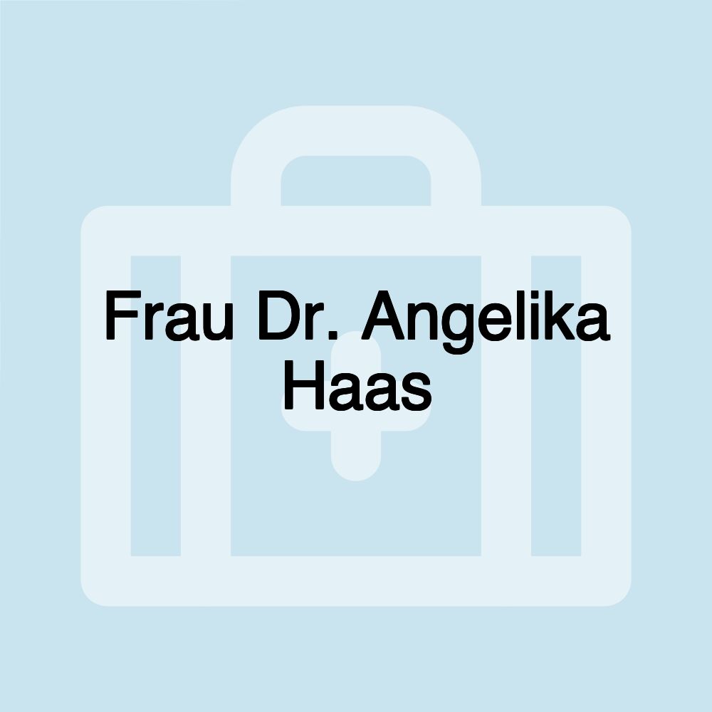 Frau Dr. Angelika Haas