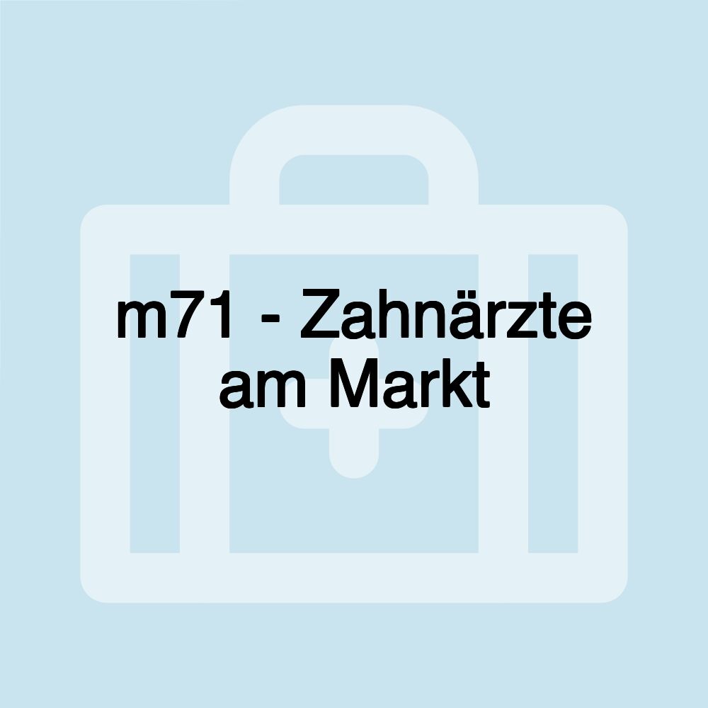 m71 - Zahnärzte am Markt