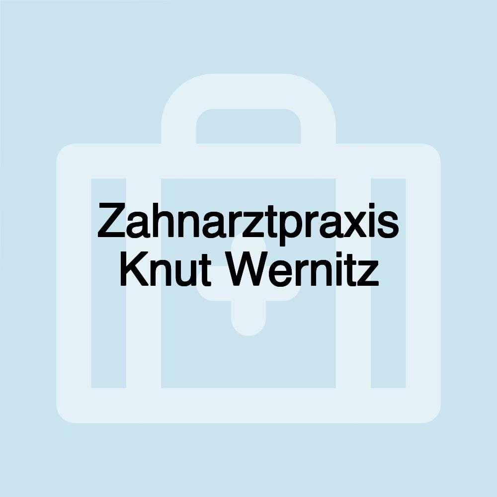 Zahnarztpraxis Knut Wernitz