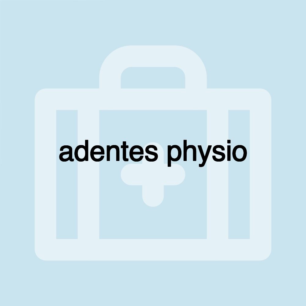 adentes physio