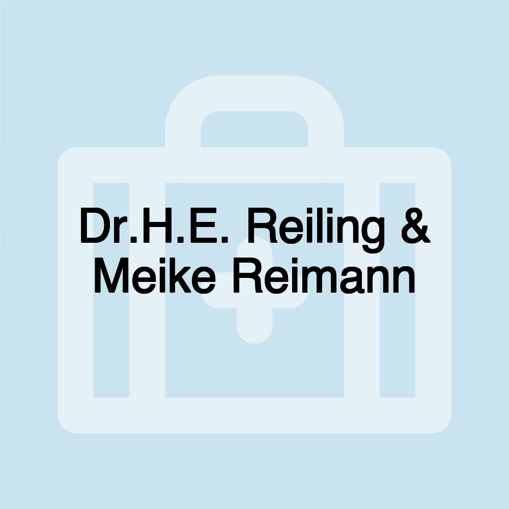 Dr.H.E. Reiling & Meike Reimann