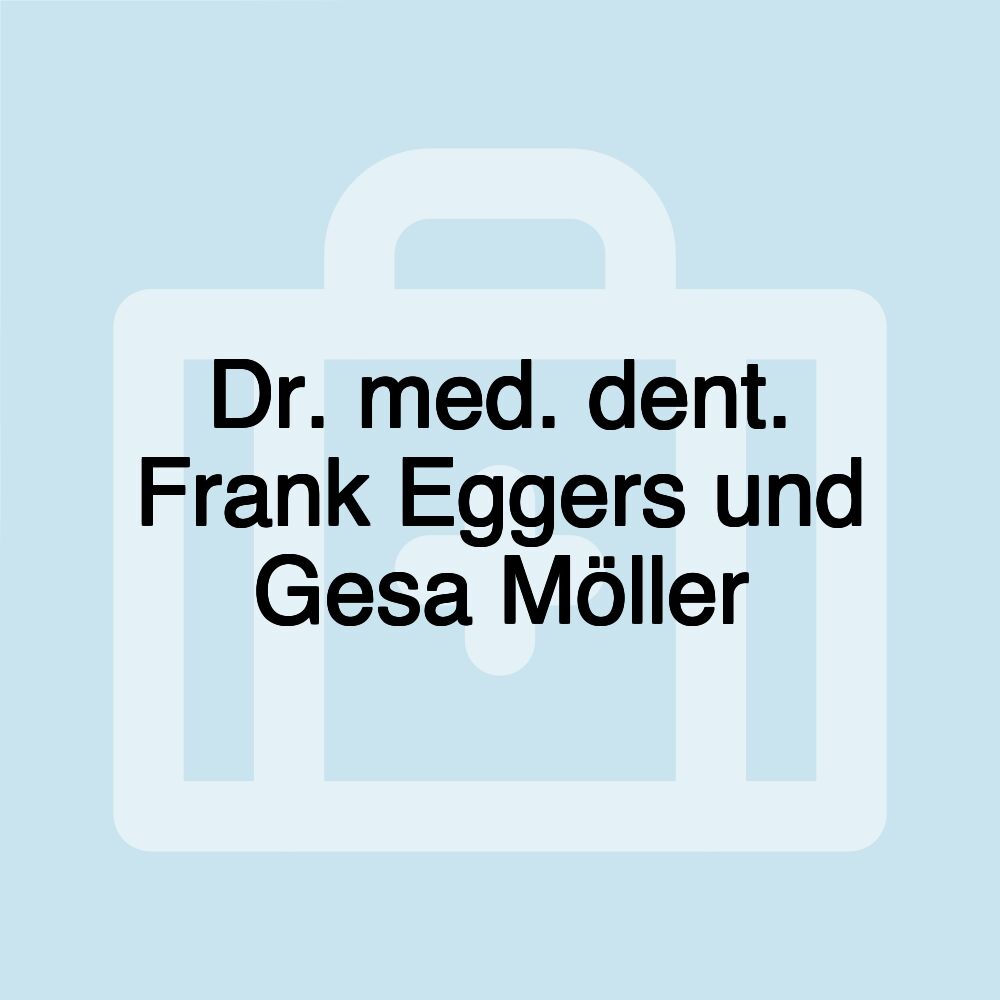 Dr. med. dent. Frank Eggers und Gesa Möller