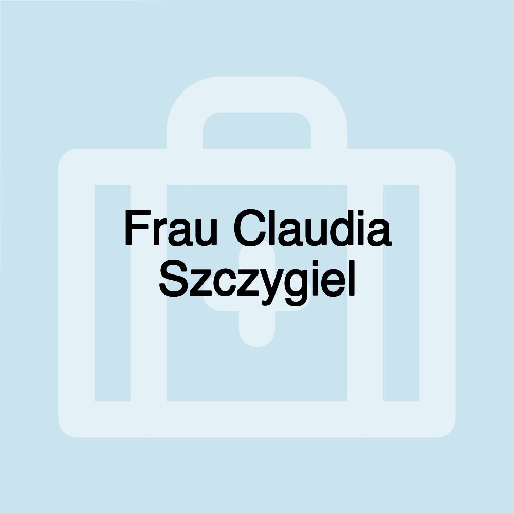 Frau Claudia Szczygiel