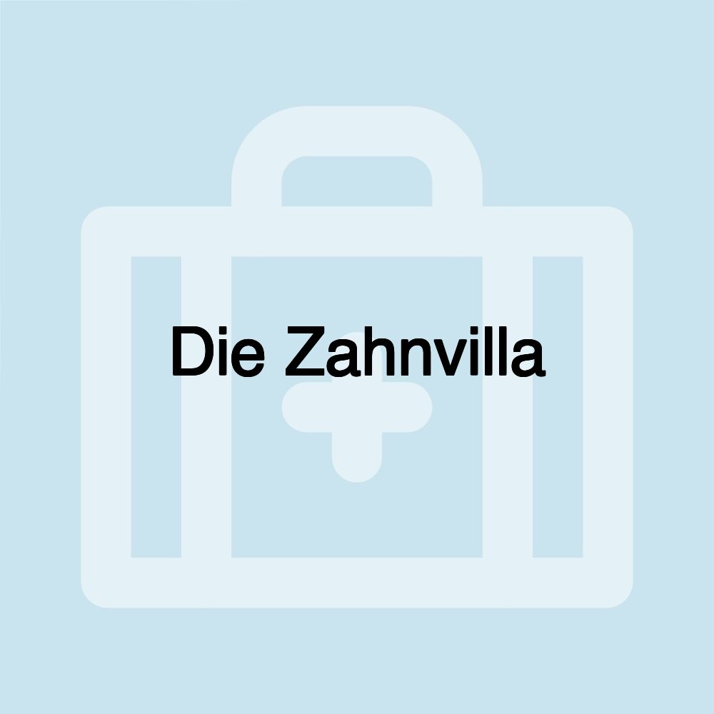 Die Zahnvilla