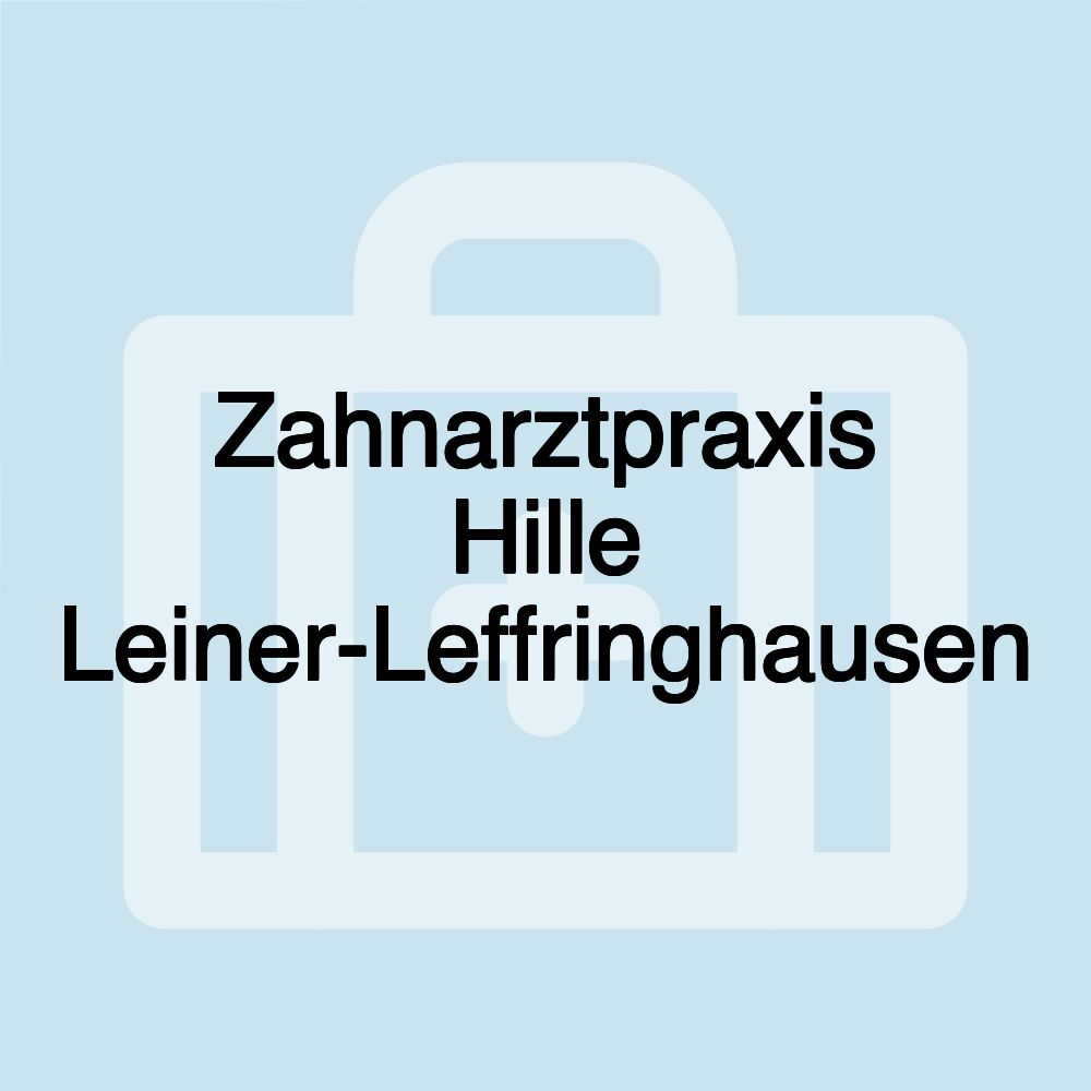 Zahnarztpraxis Hille Leiner-Leffringhausen