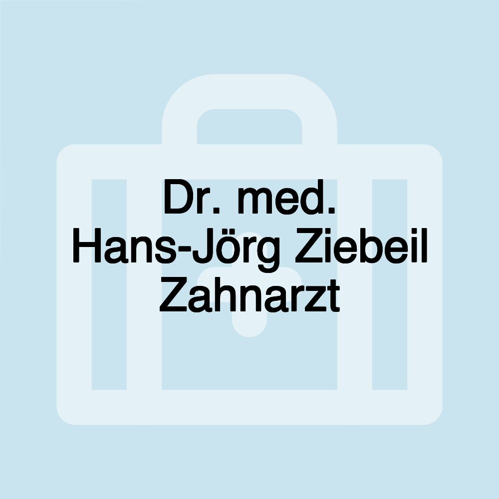 Dr. med. Hans-Jörg Ziebeil Zahnarzt