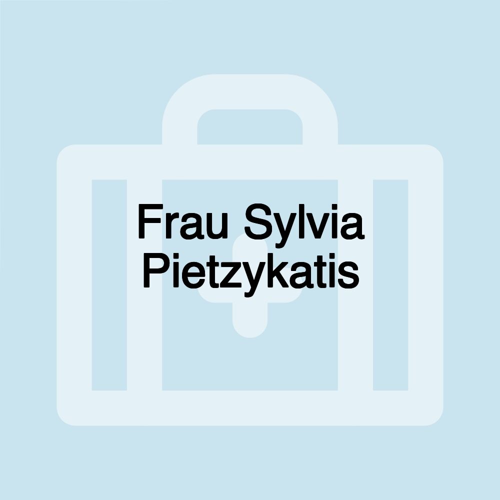 Frau Sylvia Pietzykatis