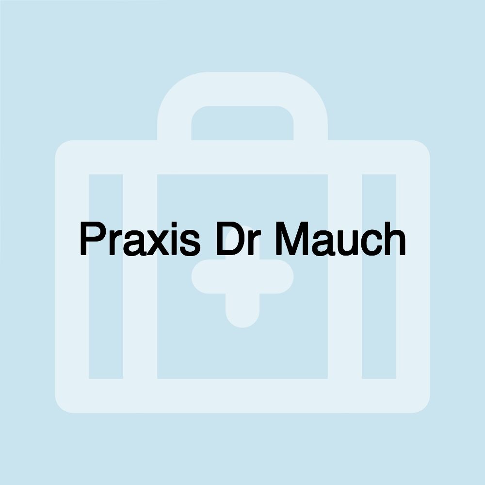 Praxis Dr Mauch