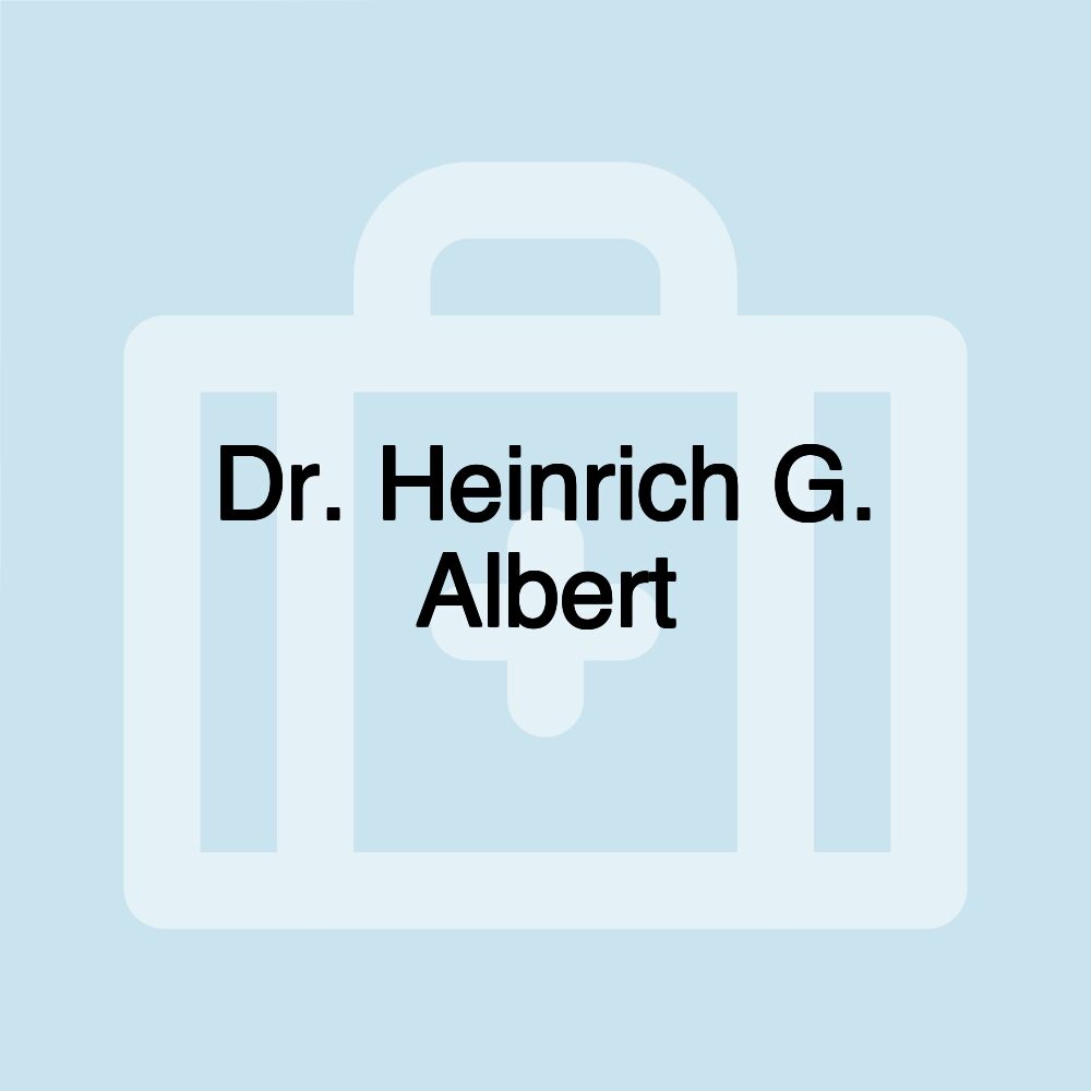 Dr. Heinrich G. Albert