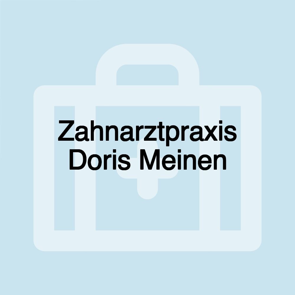 Zahnarztpraxis Doris Meinen