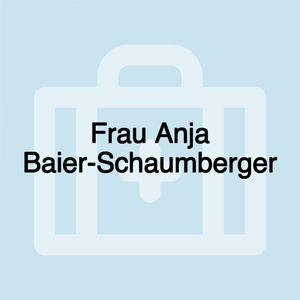 Frau Anja Baier-Schaumberger