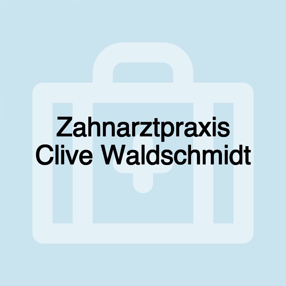 Zahnarztpraxis Clive Waldschmidt