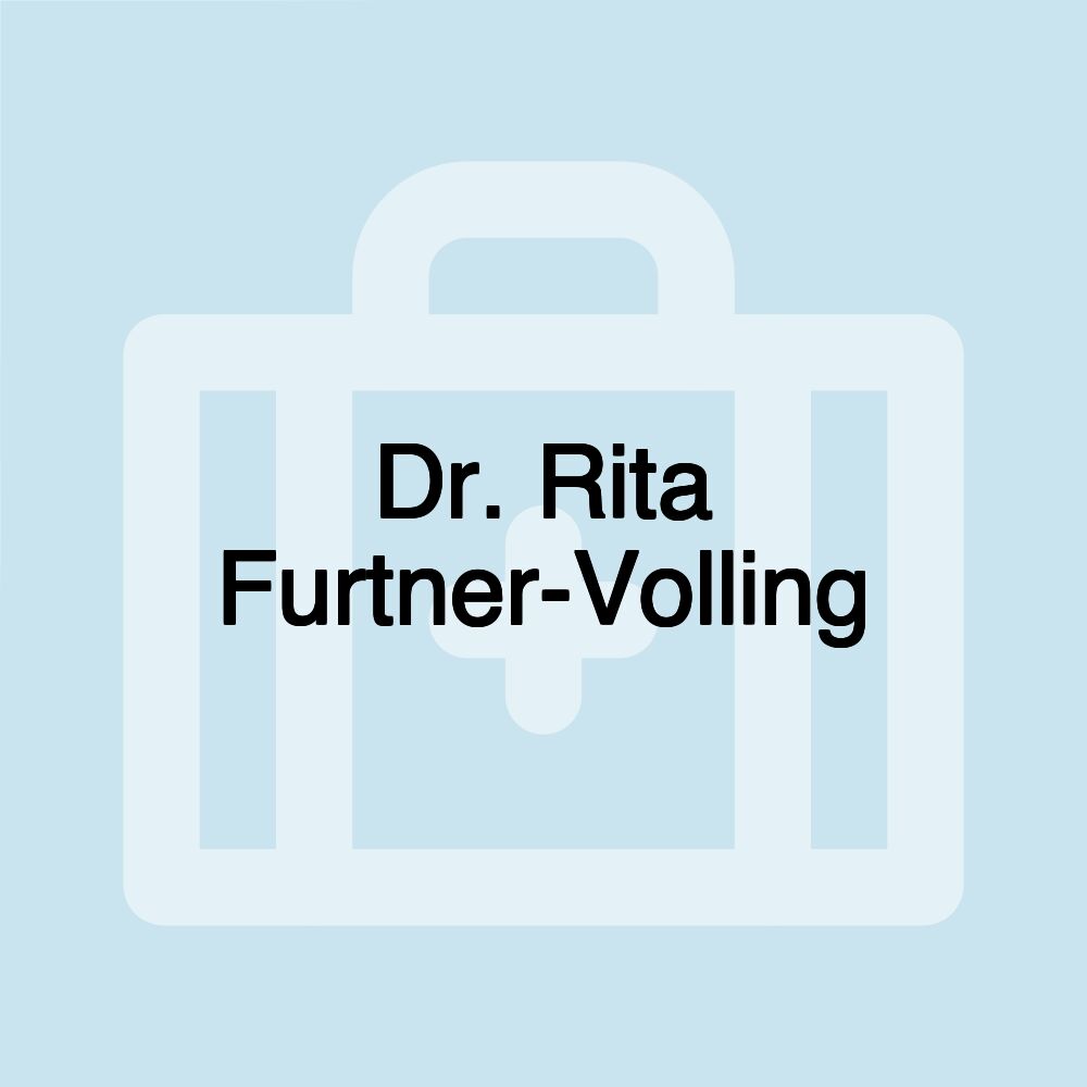 Dr. Rita Furtner-Volling